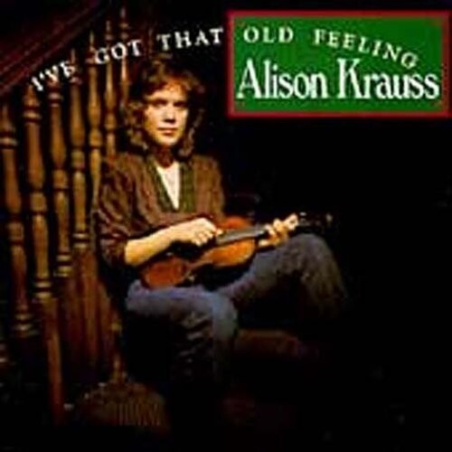 CD диск Krauss, Alison: I've Got That Old Feeling
CD диск Krauss, Alison: I've Got That Old Feeling