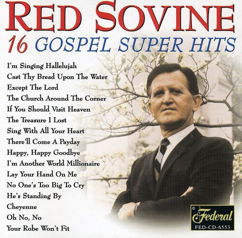 CD диск Sovine, Red: 16 Gospel Super Hits
CD диск Sovine, Red: 16 Gospel Super Hits
