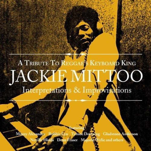 CD диск Tribute Reggae's Keyboard King Jackie Mittoo / Var: Tribute To Reggae's Keyboard King Jackie Mittoo
CD диск Tribute Reggae's Keyboard King Jackie Mittoo / Var: Tribute To Reggae's Keyboard King Jackie Mittoo