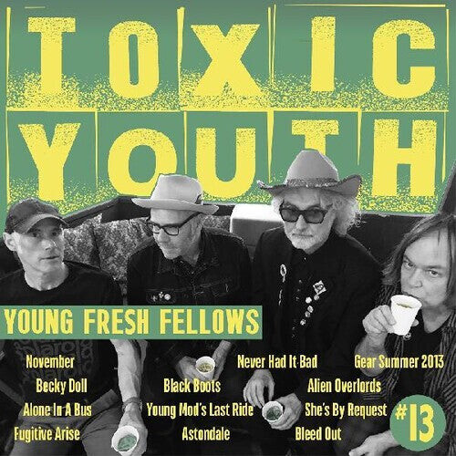 Виниловая пластинка Young Fresh Fellows: Toxic Youth
Виниловая пластинка Young Fresh Fellows: Toxic Youth