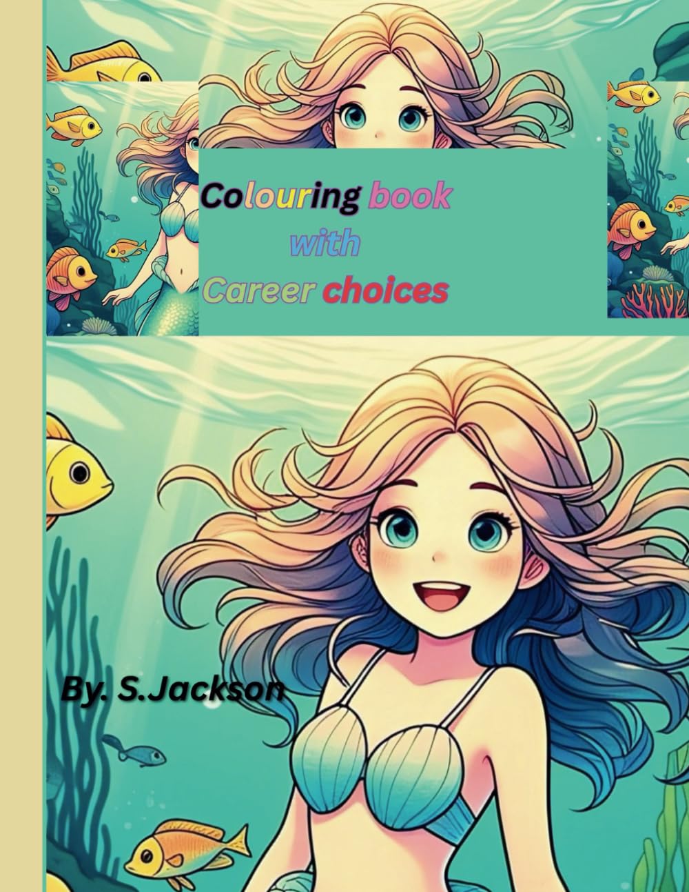 Career choice: Colouring book (Independently published)
Career choice: Colouring book (Independently published)