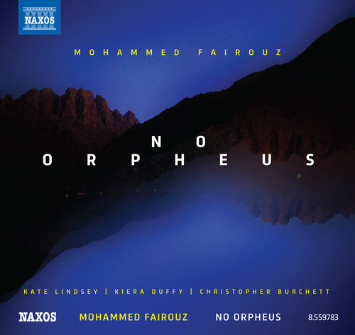 CD диск Fairouz / Lindsey / Moody / Duffy / Kaplan / Boyd: No Orpheus
CD диск Fairouz / Lindsey / Moody / Duffy / Kaplan / Boyd: No Orpheus
