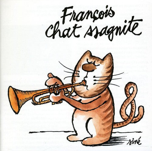 CD диск Chassagnite, Francois: Chat-Ssagnite
CD диск Chassagnite, Francois: Chat-Ssagnite