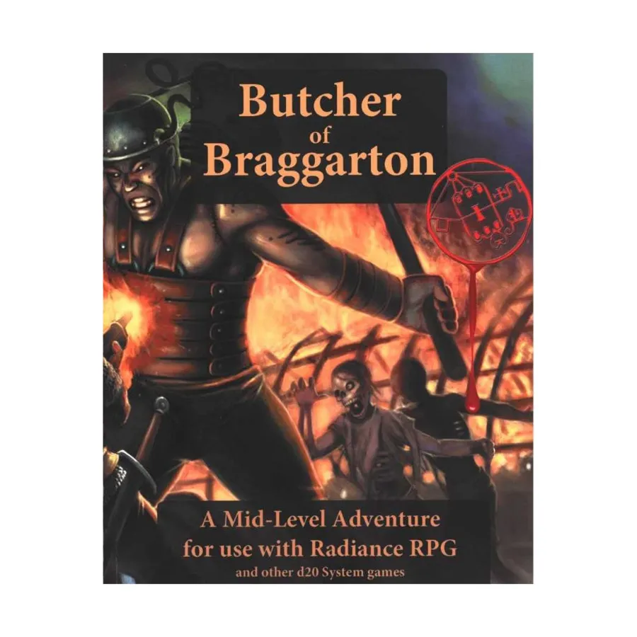 Butcher of Braggarton, Radiance RPG (d20), мягкая обложка
Butcher of Braggarton, Radiance RPG (d20), мягкая обложка