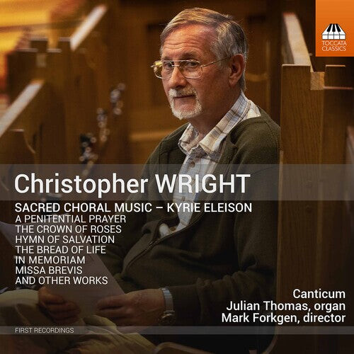 CD диск Wright / Canticum / Thomas: Sacred Choral Music
CD диск Wright / Canticum / Thomas: Sacred Choral Music