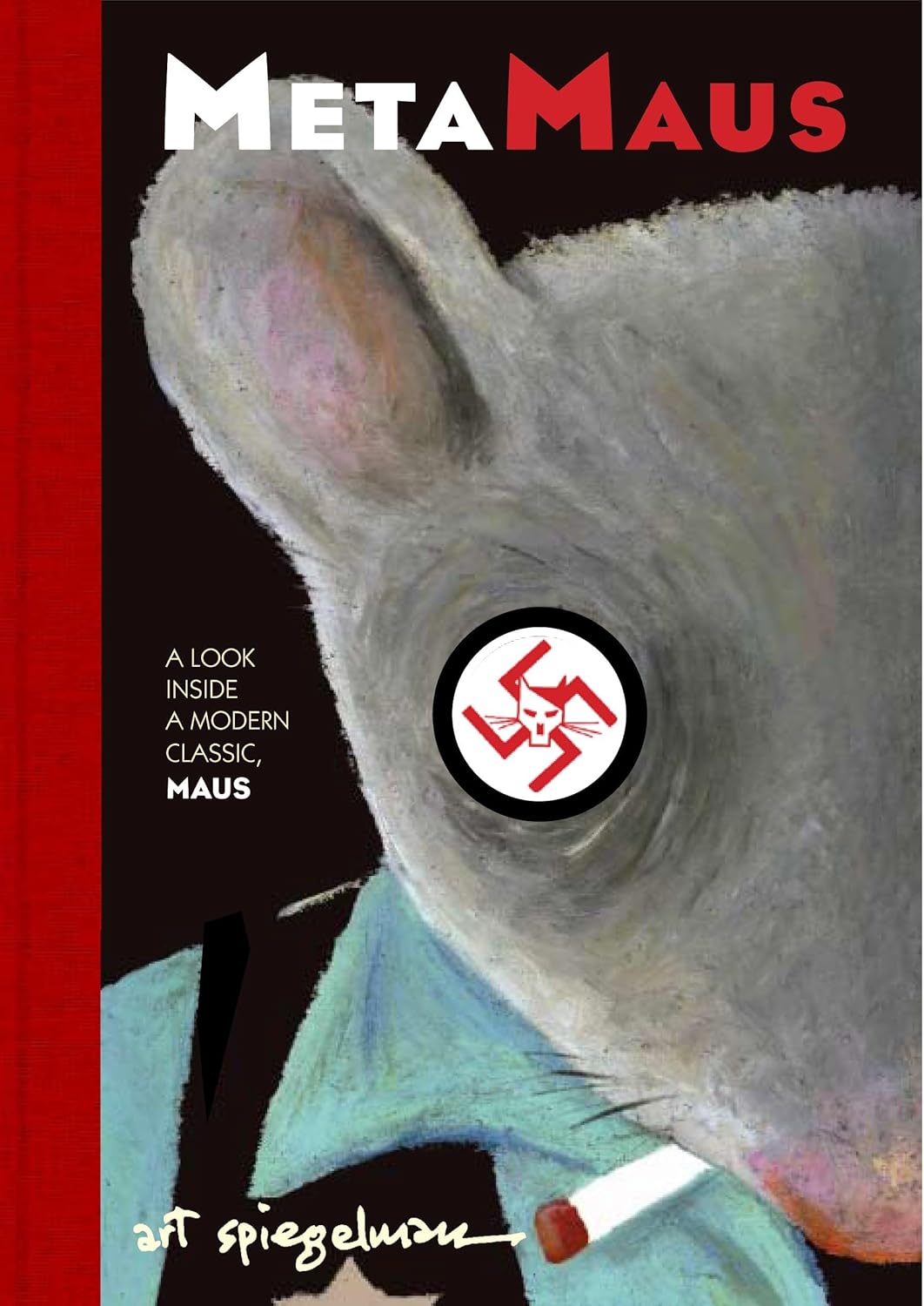 MetaMaus: A Look Inside a Modern Classic, Maus (Pantheon)
MetaMaus: A Look Inside a Modern Classic, Maus (Pantheon)