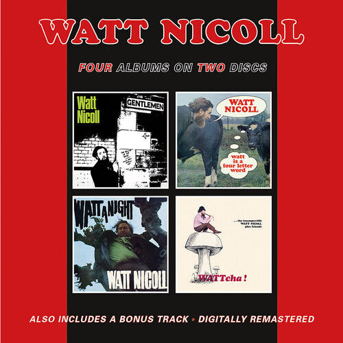 CD диск Nicoll, Watt: Ballad Of The Bog & Other Ditties / Watt Is A Four Letter Word / WattA Night / Wattcha! + Bonus Track
CD диск Nicoll, Watt: Ballad Of The Bog & Other Ditties / Watt Is A Four Letter Word / WattA Night / Wattcha! + Bonus Track