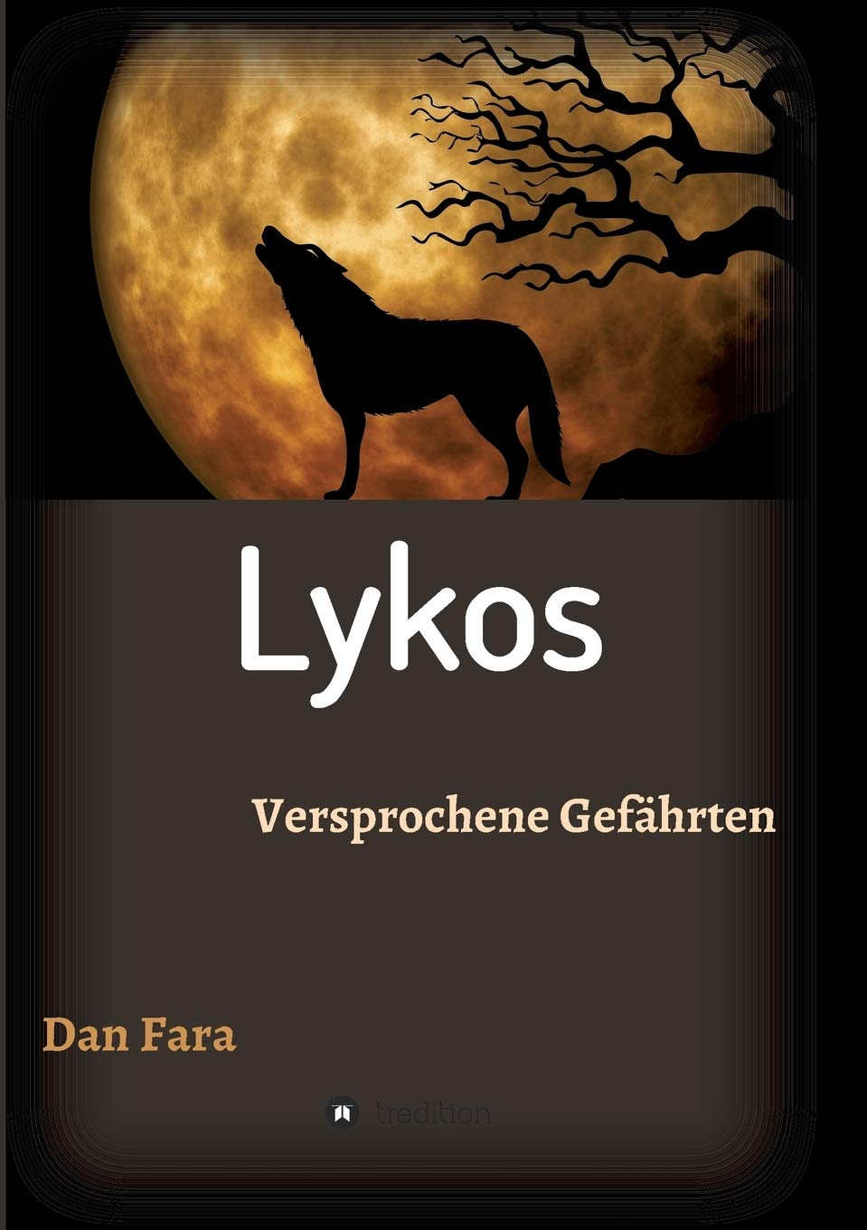 Lykos: Versprochene Gefährten (German Edition) (Tredition Gmbh)
Lykos: Versprochene Gefährten (German Edition) (Tredition Gmbh)