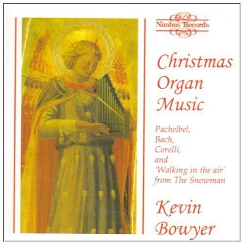 CD диск Bowyer, Kevin: Christmas Organ Music 
CD диск Bowyer, Kevin: Christmas Organ Music