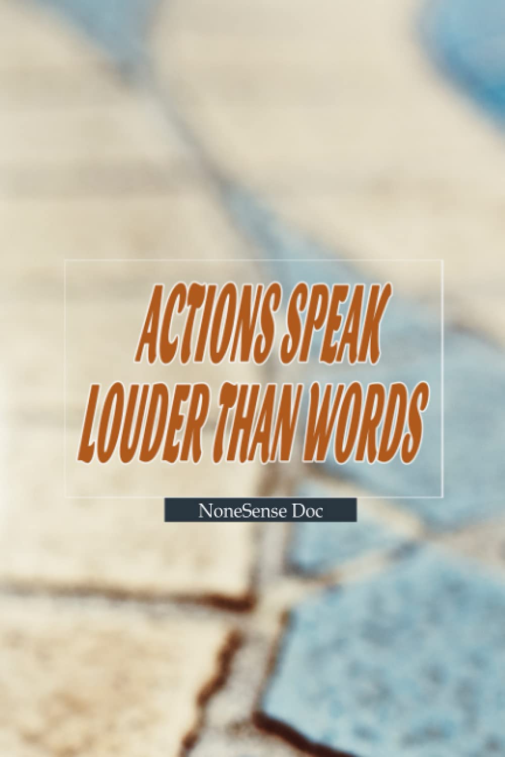 Actions speak louder than words: NoneSense Doc - Prove that you can
Actions speak louder than words: NoneSense Doc - Prove that you can