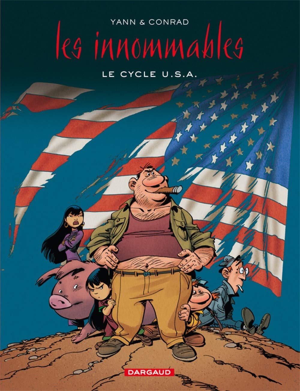 Les Innommables - Intégrales - Le cycle USA (DARGAUD)
Les Innommables - Intégrales - Le cycle USA (DARGAUD)