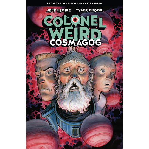 Книга Colonel Weird: Cosmagog (Paperback) Dark Horse Comics
Книга Colonel Weird: Cosmagog (Paperback) Dark Horse Comics
