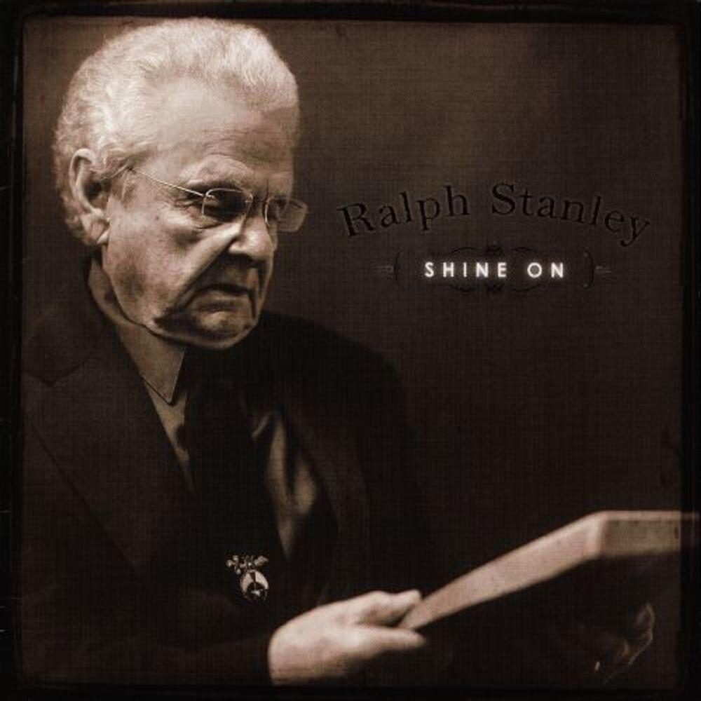 Диск CD Shine On - Ralph Stanley
Диск CD Shine On - Ralph Stanley