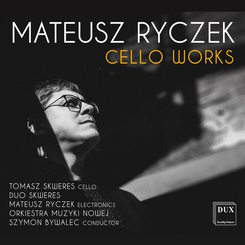CD диск Ryczek / Skweres / New Music Orchestra: Cello Works
CD диск Ryczek / Skweres / New Music Orchestra: Cello Works