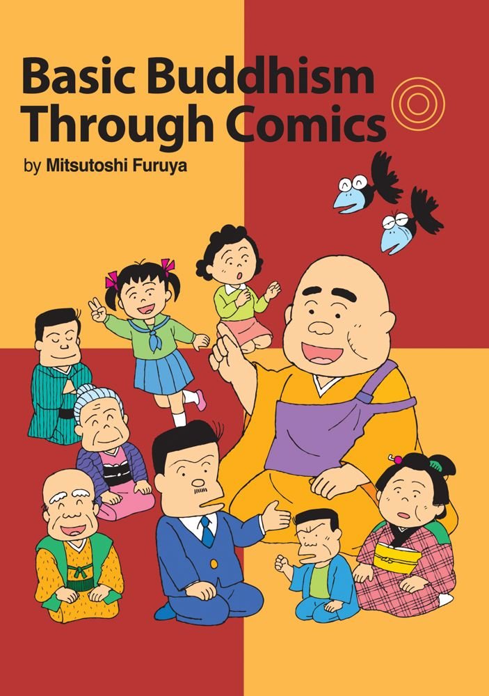 Basic Buddhism Through Comics (Rissho Kosei-Kai International)
Basic Buddhism Through Comics (Rissho Kosei-Kai International)