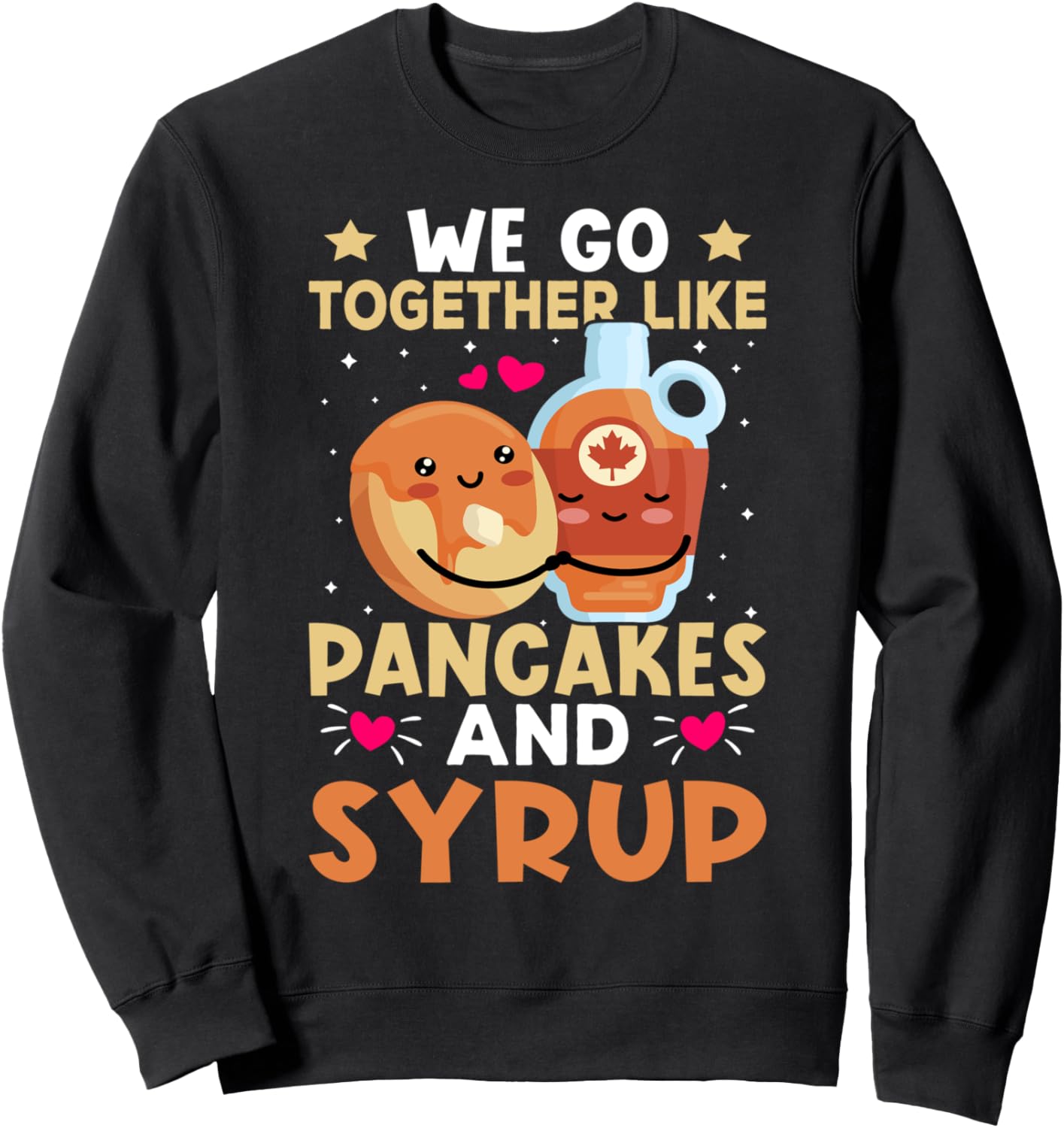 Мы подходим друг другу, как блины и сироп. Толстовка Matching Romantic Partner Love Designs For Couples, черный
Мы подходим друг другу, как блины и сироп. Толстовка Matching Romantic Partner Love Designs For Couples, черный