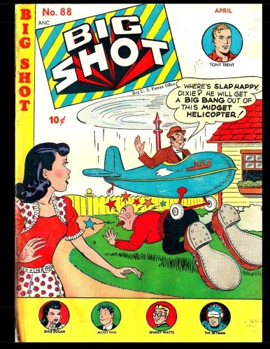 Big Shot #88: Golden Age Humor Comic 1948 (CreateSpace Independent Publishing Platform)
Big Shot #88: Golden Age Humor Comic 1948 (CreateSpace Independent Publishing Platform)