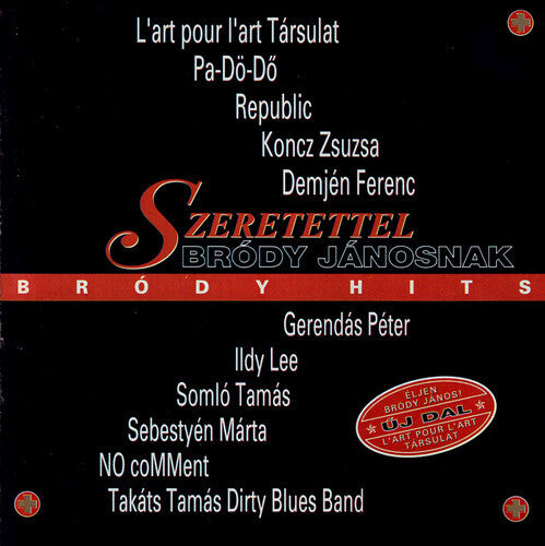 CD диск Szeretettel Brody Janosnak: Szeretettel Brody Janosnak
CD диск Szeretettel Brody Janosnak: Szeretettel Brody Janosnak