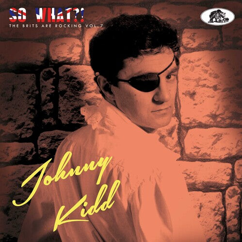 CD диск Kidd, Johnny: So What: The Brits Are Rocking 7
CD диск Kidd, Johnny: So What: The Brits Are Rocking 7