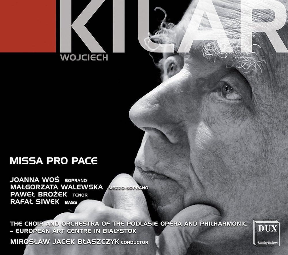 Диск CD Kilar: Missa Pro Pace - Wojciech Kilar 
Диск CD Kilar: Missa Pro Pace - Wojciech Kilar