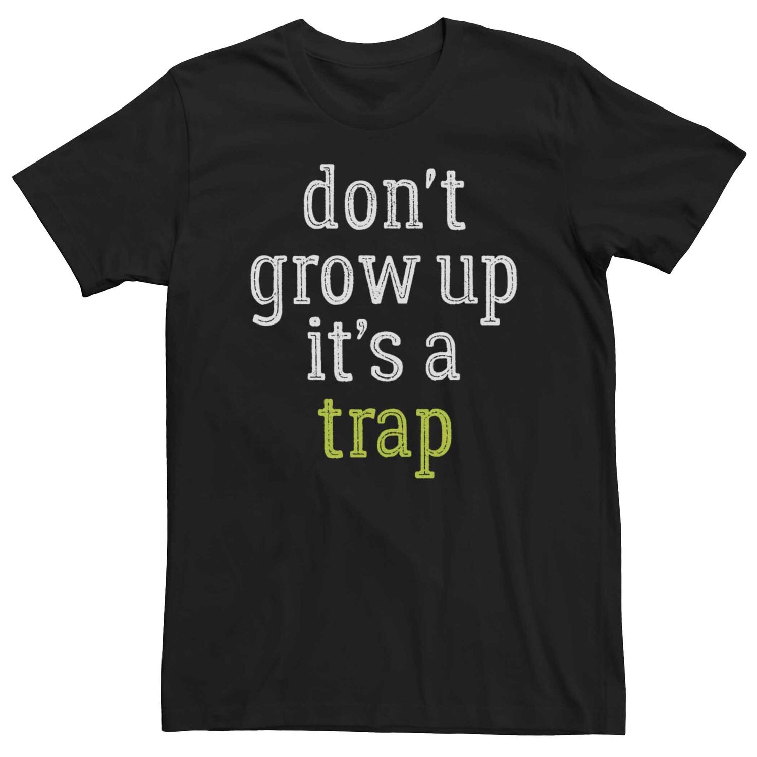 Мужская футболка Don't Grow Up It's A Trap Licensed Character
Мужская футболка Don't Grow Up It's A Trap Licensed Character