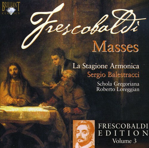 CD диск Frescobaldi / Stagione Armonica / Balestracci: Masses 3
CD диск Frescobaldi / Stagione Armonica / Balestracci: Masses 3
