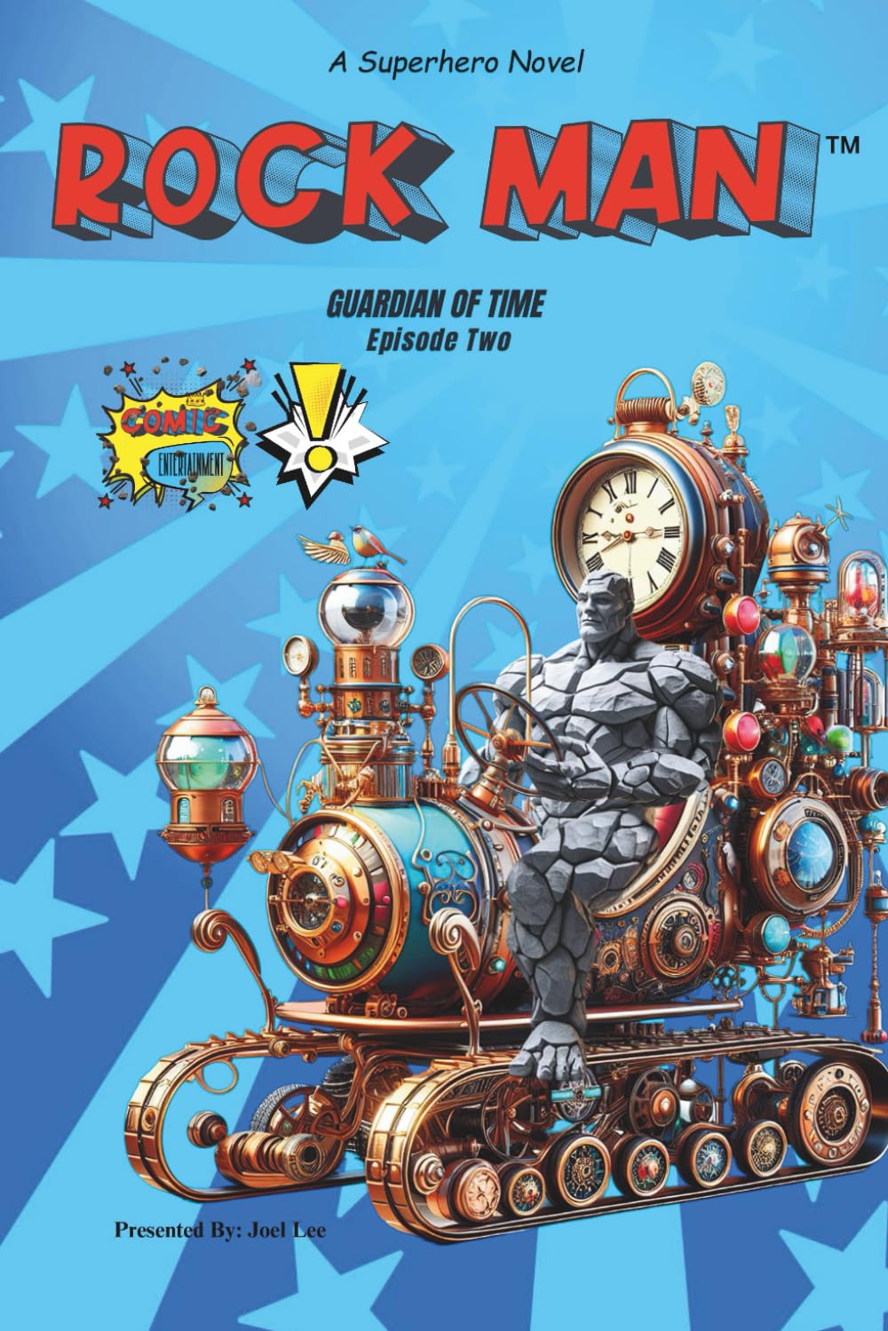 Rock Man: Guardian of Time (Rock Man TM: The Comic Book Chronicles) (Independently published)
Rock Man: Guardian of Time (Rock Man TM: The Comic Book Chronicles) (Independently published)