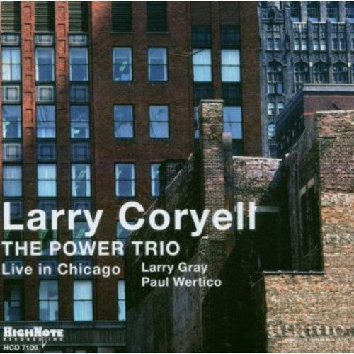 CD диск Coryell, Larry: The Power Trio: Live In Chicago 
CD диск Coryell, Larry: The Power Trio: Live In Chicago