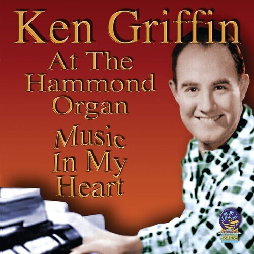 CD диск Griffin, Ken: At The Hammond Organ - Music In My Heart
CD диск Griffin, Ken: At The Hammond Organ - Music In My Heart