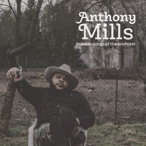 Виниловая пластинка Mills, Anthony: Drankin Songs Of The Midwest
Виниловая пластинка Mills, Anthony: Drankin Songs Of The Midwest