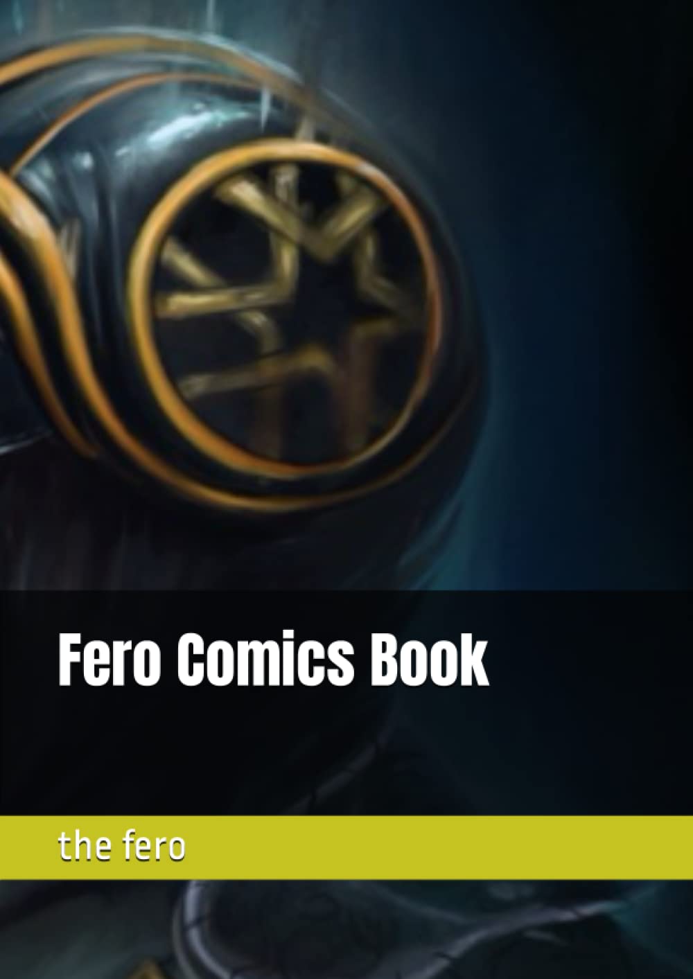 Fero Comics Book (Independently published)
Fero Comics Book (Independently published)