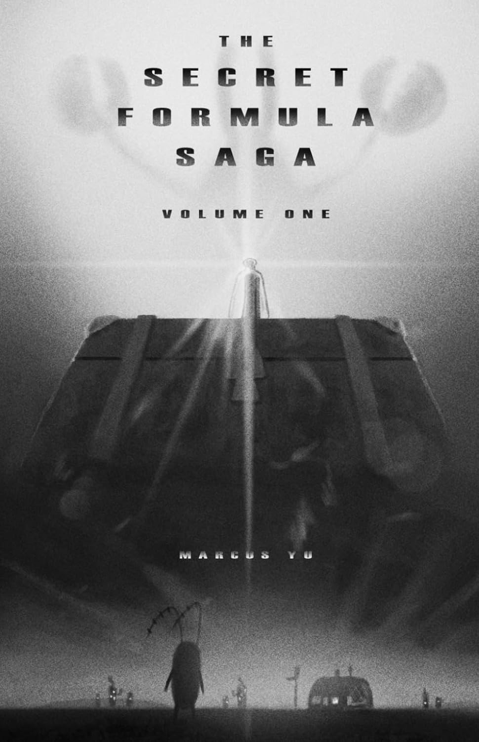 The Secret Formula Saga: Volume One (Independently published)
The Secret Formula Saga: Volume One (Independently published)