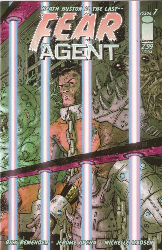 Fear Agent #7 August 2006 (Image Comics)
Fear Agent #7 August 2006 (Image Comics)
