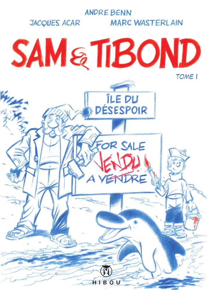 Sam et Tibond (HIBOU)
Sam et Tibond (HIBOU)