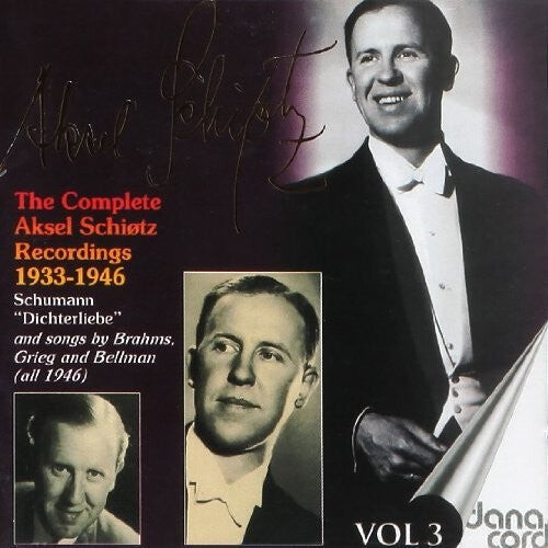 CD диск Schitoz / Schumann / Brahms / Moore / Norgaard: Complete Aksel Schiotz Recordings 3
CD диск Schitoz / Schumann / Brahms / Moore / Norgaard: Complete Aksel Schiotz Recordings 3