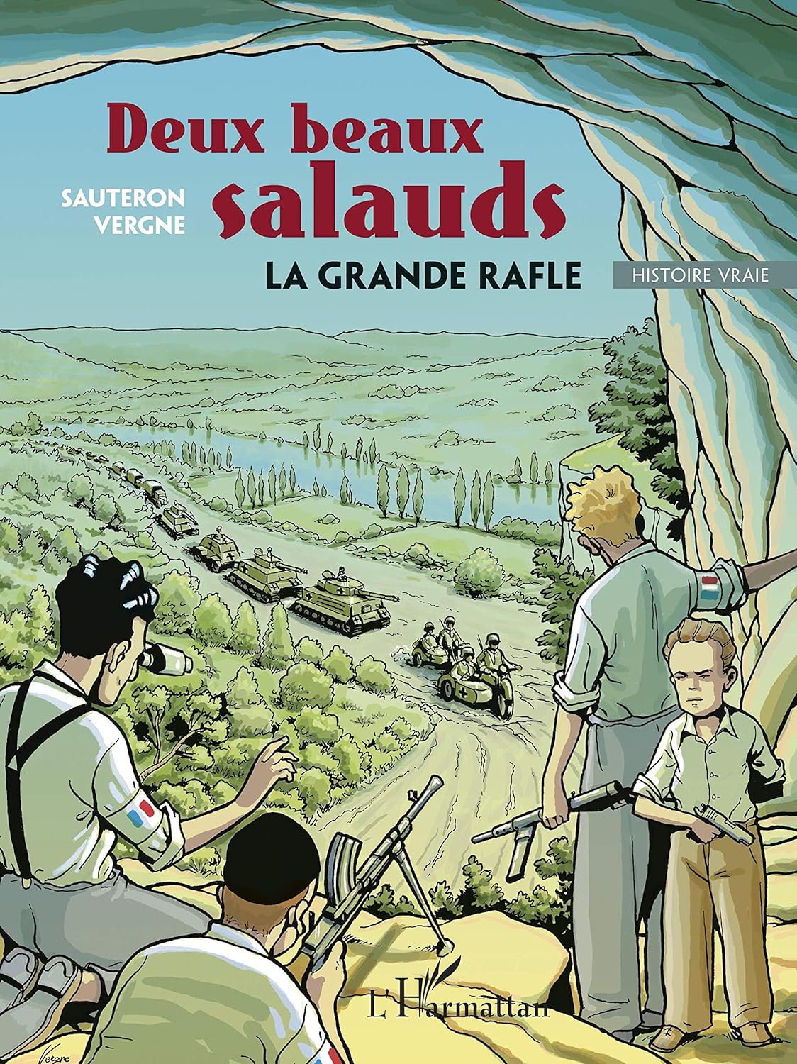 Deux beaux salauds: La grande rafle (L'HARMATTAN)
Deux beaux salauds: La grande rafle (L'HARMATTAN)
