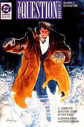 The Question, Quarterly, No. 2, Summer 1991 (DC Comics)
The Question, Quarterly, No. 2, Summer 1991 (DC Comics)