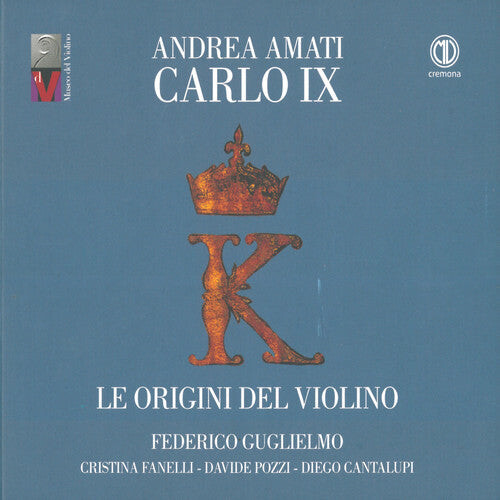 CD диск Belli / Guglielmo / Cantalupi: Andrea Amati Carlo Ix / Origini Del Violino
CD диск Belli / Guglielmo / Cantalupi: Andrea Amati Carlo Ix / Origini Del Violino