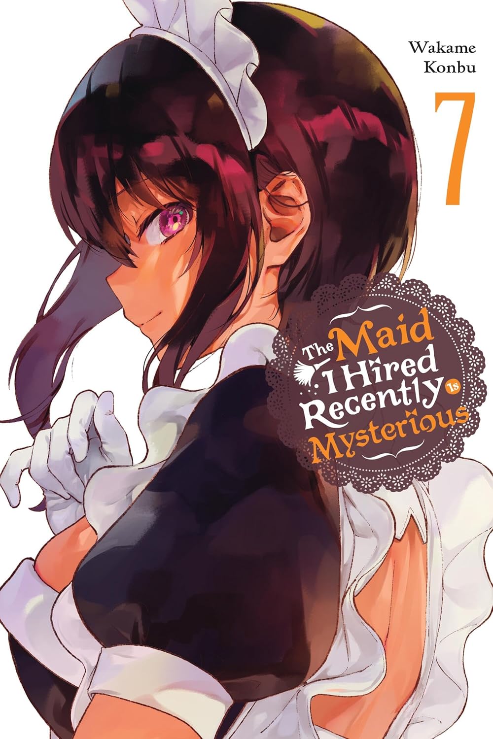 The Maid I Hired Recently Is Mysterious, Vol. 7 (Yen Press)
The Maid I Hired Recently Is Mysterious, Vol. 7 (Yen Press)