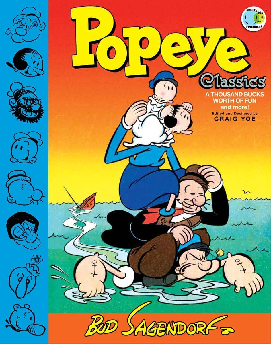 Popeye Classics: "A Thousand Bucks Worth of Fun" and more! (Volume 5) (IDW Publishing)
Popeye Classics: "A Thousand Bucks Worth of Fun" and more! (Volume 5) (IDW Publishing)