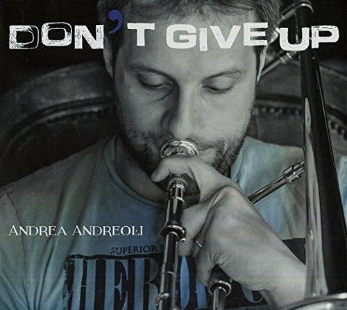 CD диск Andreoli, Andrea: Don't Give Up
CD диск Andreoli, Andrea: Don't Give Up