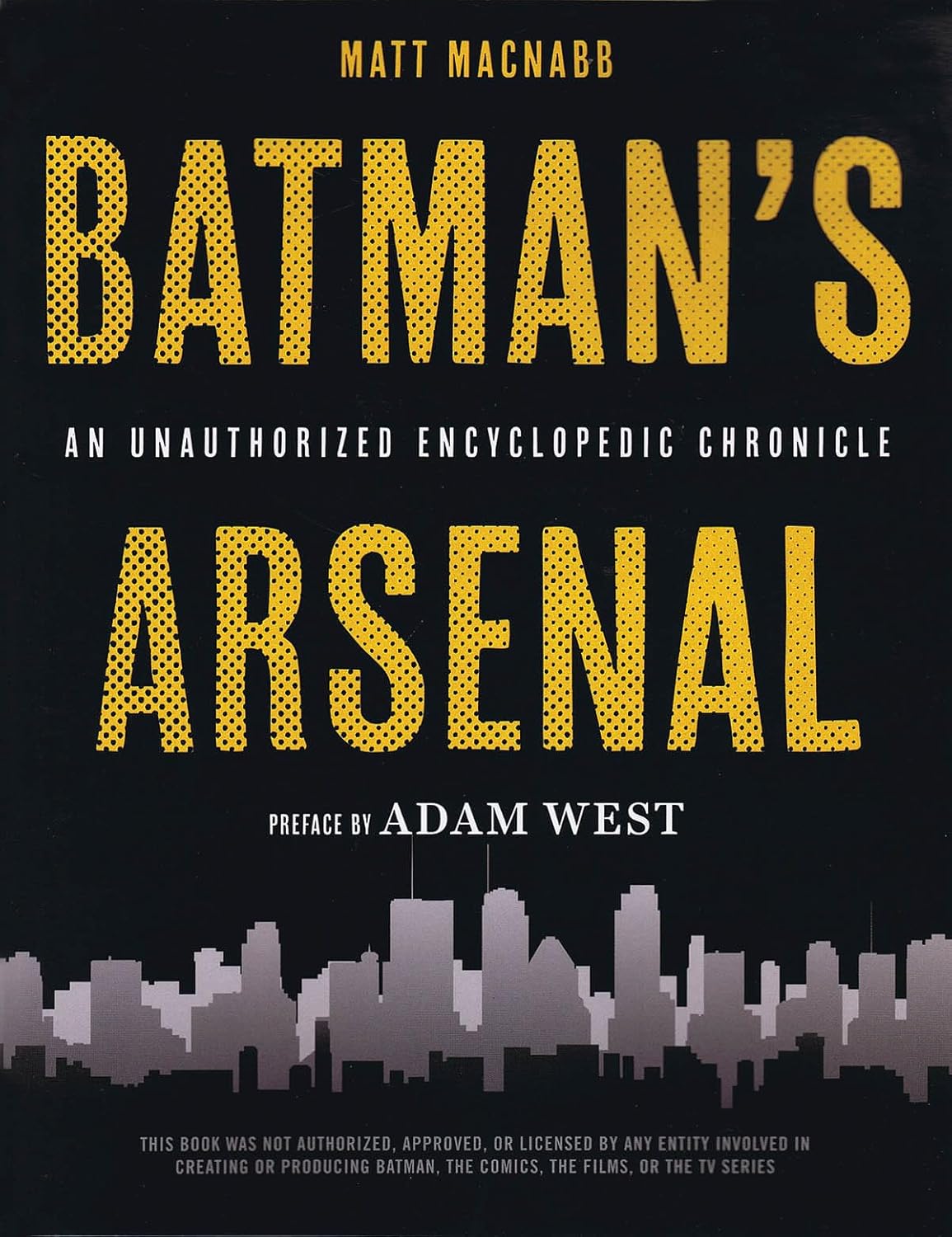 Batman's Arsenal: An Unauthorized Encyclopedic Chronicle (Opus)
Batman's Arsenal: An Unauthorized Encyclopedic Chronicle (Opus)