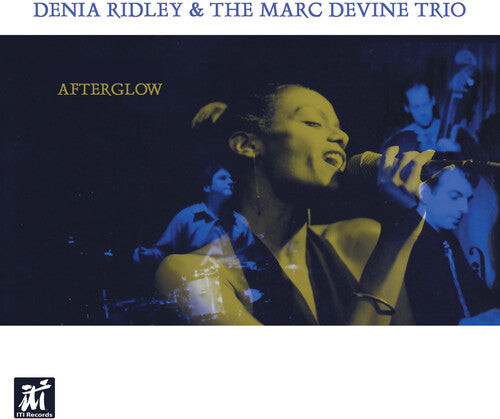 CD диск Ridley, Denia / Devine, Marc Trio: Afterglow
CD диск Ridley, Denia / Devine, Marc Trio: Afterglow