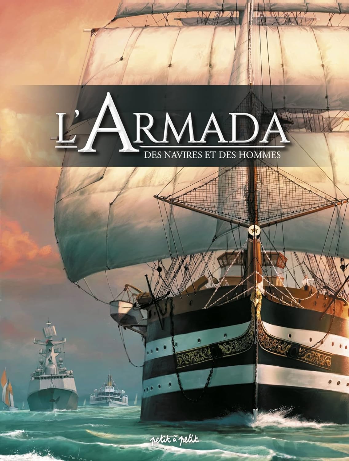 L'Armada en BD (PETIT A PETIT)
L'Armada en BD (PETIT A PETIT)