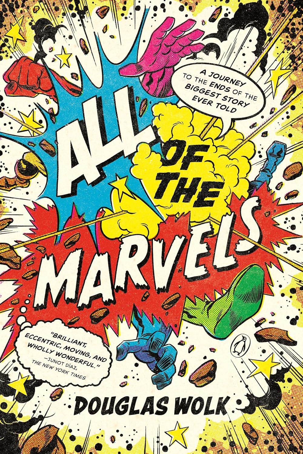 All of the Marvels: A Journey to the Ends of the Biggest Story Ever Told (Penguin Books)
All of the Marvels: A Journey to the Ends of the Biggest Story Ever Told (Penguin Books)