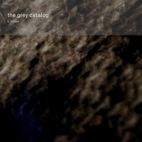 CD диск Leimer, K.: The Grey Catalog
CD диск Leimer, K.: The Grey Catalog