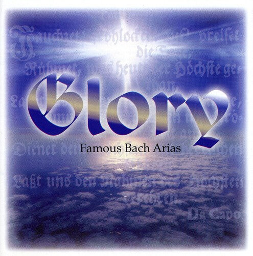 CD диск Bach / Kowalski / Ziesak / Bruberova / Mertens: Glory: Famous Bach Arias
CD диск Bach / Kowalski / Ziesak / Bruberova / Mertens: Glory: Famous Bach Arias