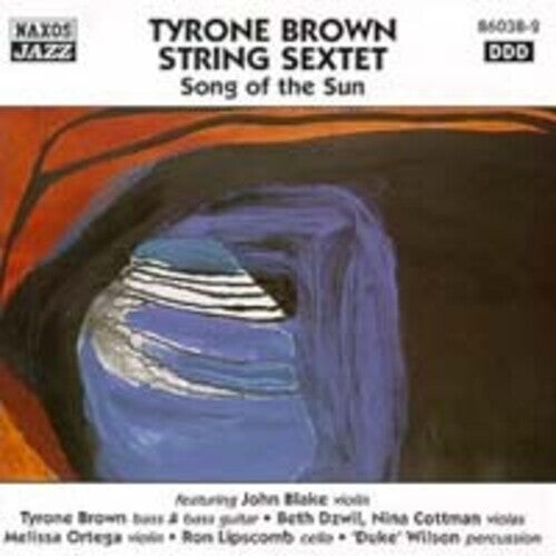 CD диск Brown, Tyrone String Sextet: Song of the Sun
CD диск Brown, Tyrone String Sextet: Song of the Sun