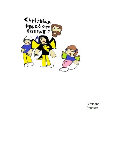 Christian Freedom Fighters (CreateSpace Independent Publishing Platform)
Christian Freedom Fighters (CreateSpace Independent Publishing Platform)