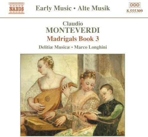 CD диск Monteverdi / Longhini / Delitiae Musicae: Madrigals Book 3
CD диск Monteverdi / Longhini / Delitiae Musicae: Madrigals Book 3